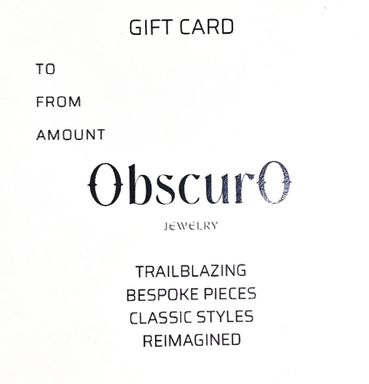 ObscurO Jewelry Gift Card